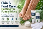 Fungal Skin Infection Treatment: Beat Foot & Skin Fungus